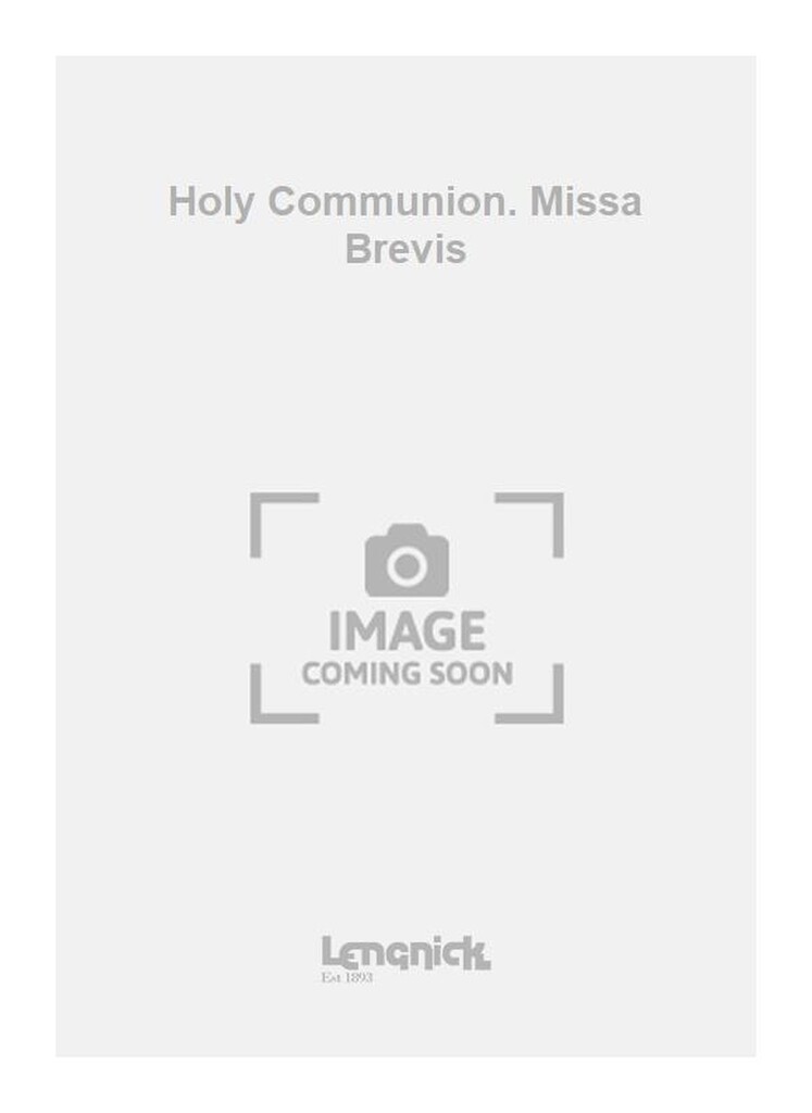 Holy Communion. Missa Brevis